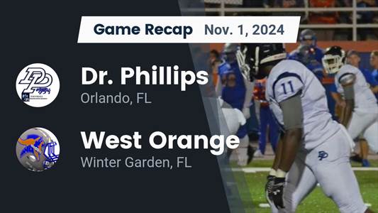 Football Recap: Dr. Phillips Wins Going Away Against West Orange