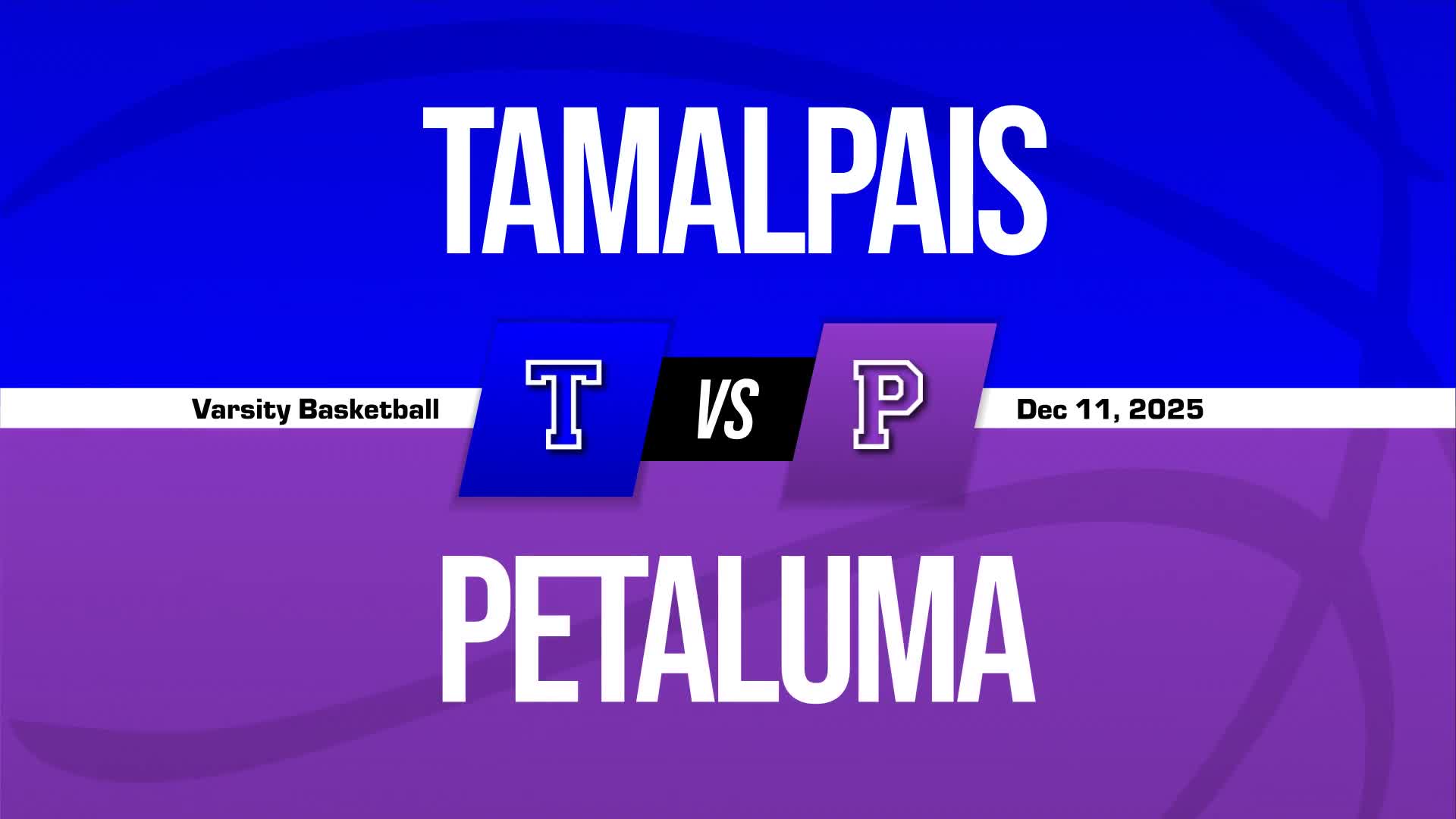 Basketball Recap: Petaluma Takes a Loss + How To Watch