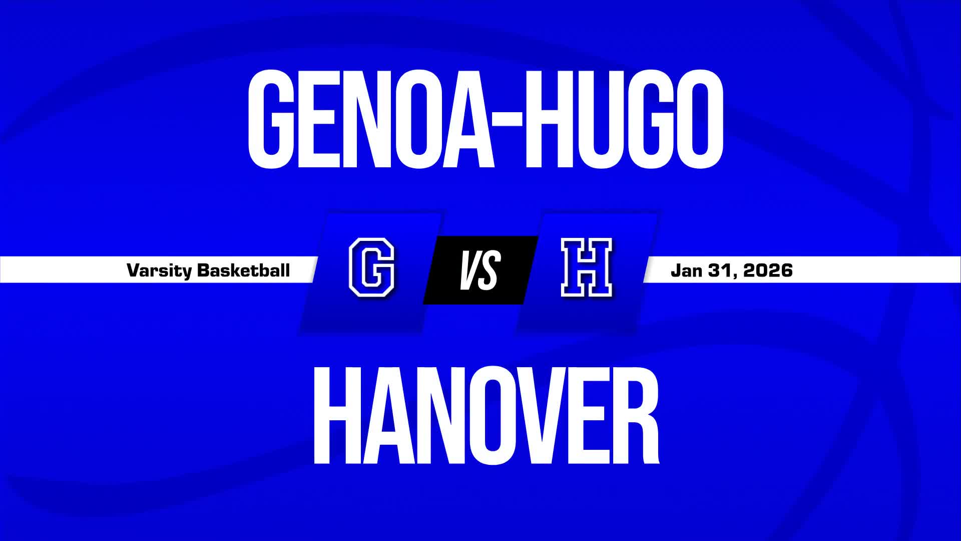 Basketball Recap: Hanover Takes a Loss + How To Watch