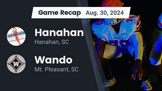 Football Game Recap: Hanahan Takes a Loss