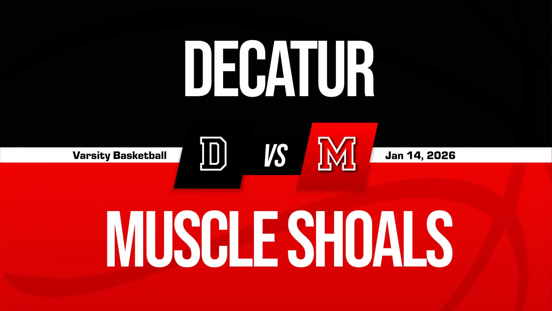Basketball Recap: Muscle Shoals Piles Up the Points Against Decatur + How To Watch