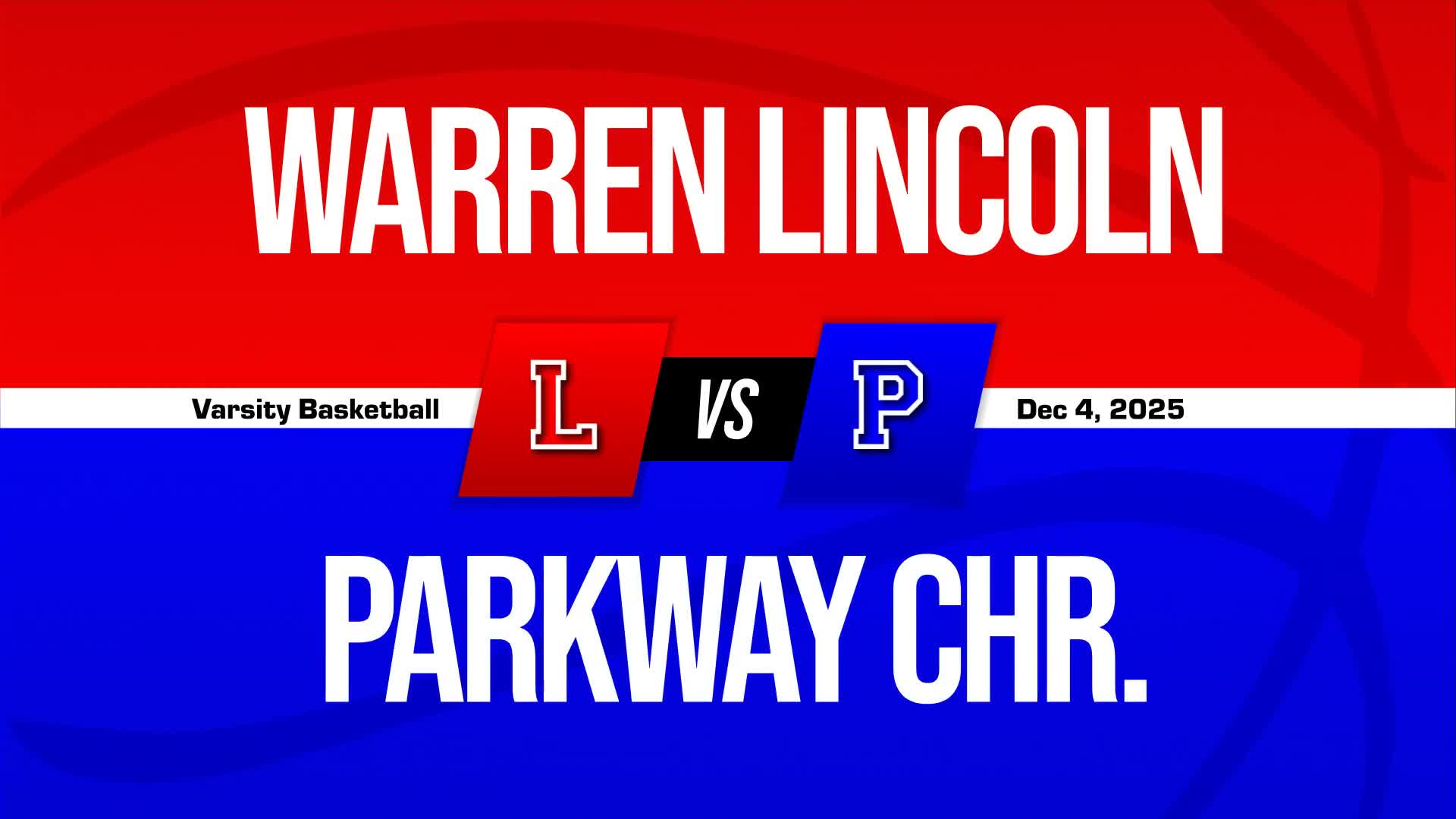 Basketball Recap: Parkway Christian Victorious + How To Watch