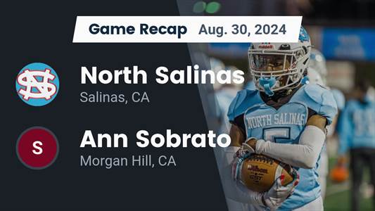Football Recap: North Salinas Falls to Ann Sobrato in First Game