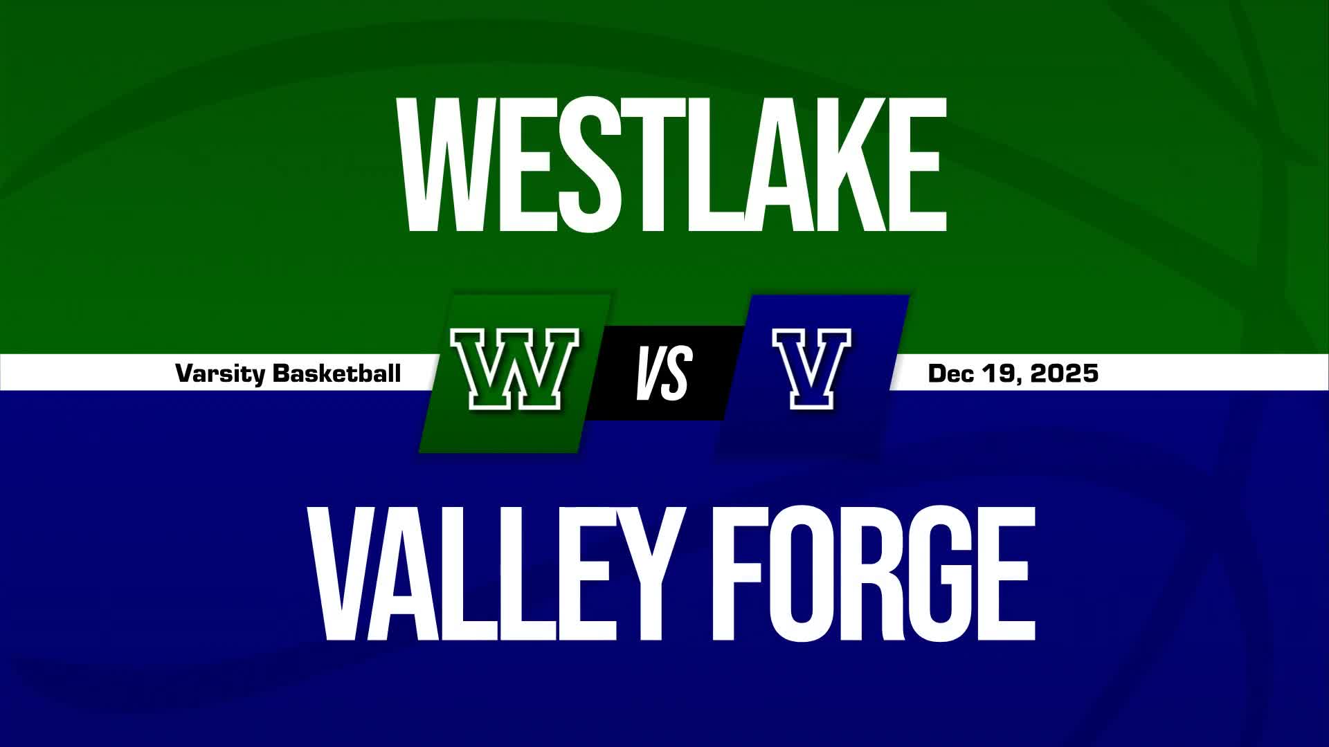 Basketball Recap: Make It Five in a Row for Westlake + How To Watch