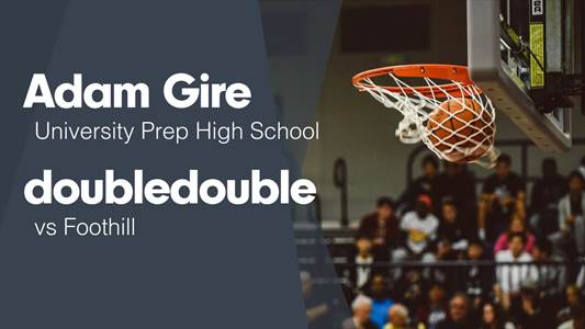 Basketball Recap: University Prep Picks Up Sixth Consecutive  Vi