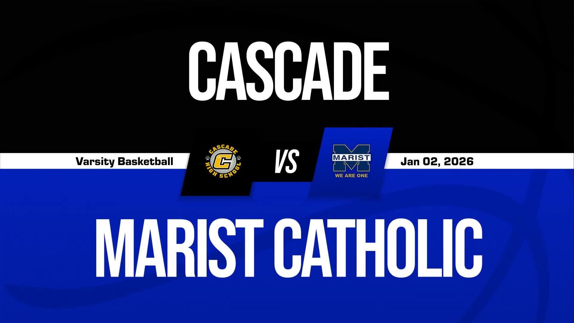 Basketball Recap: Cascade Comes Up Short + How To Watch