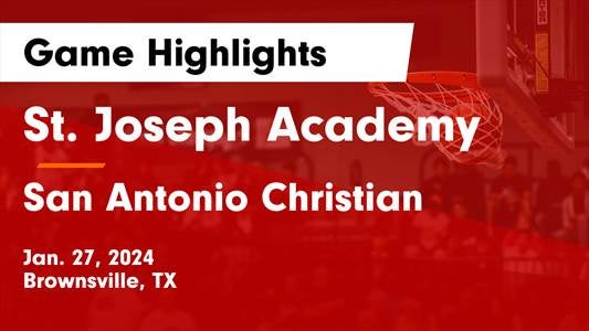 St. Joseph Academy vs. San Antonio Christian