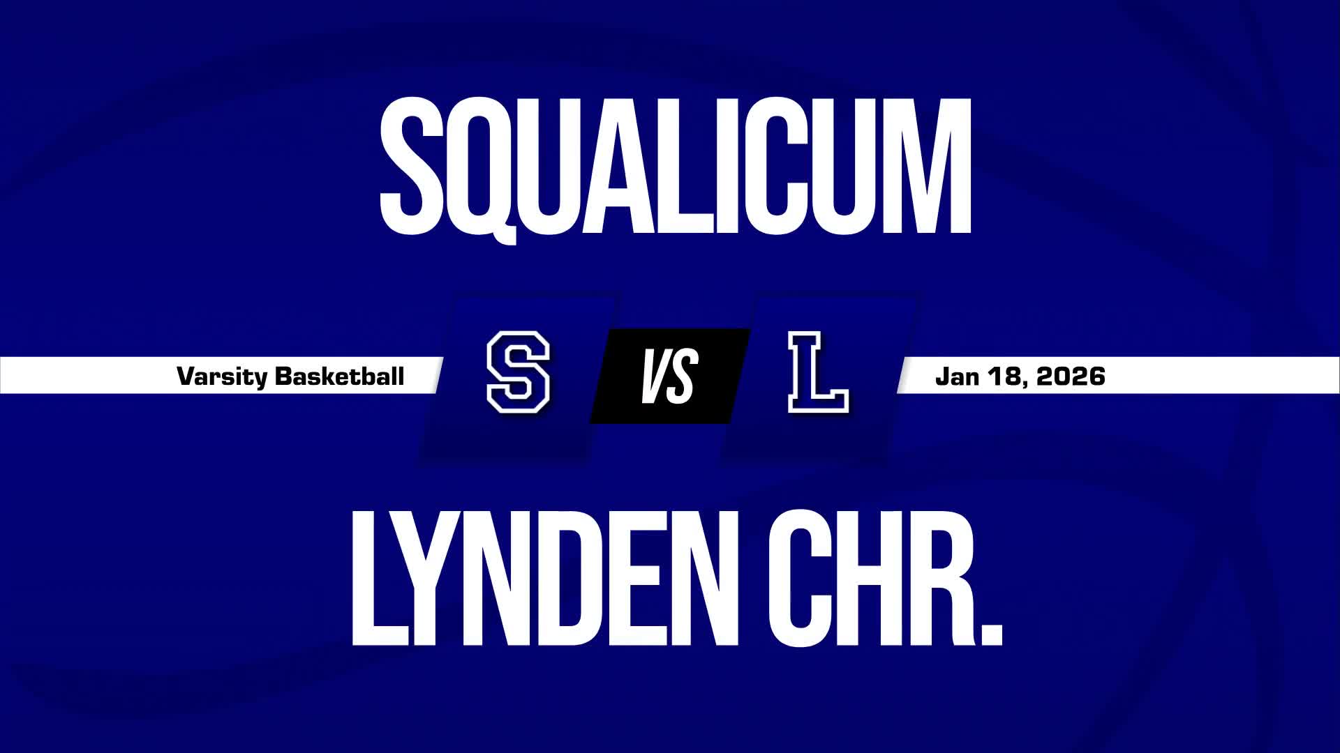 Basketball Recap: Lynden Christian Picks Up 17th Consecutive  Win + How To Watch