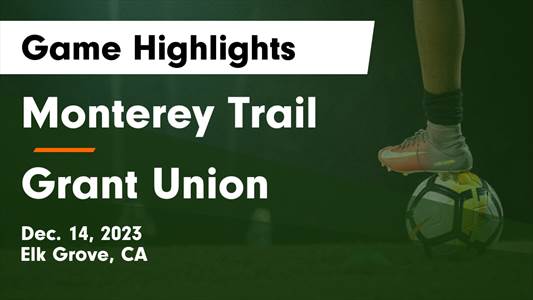 Soccer Game Preview: Grant vs. McClatchy