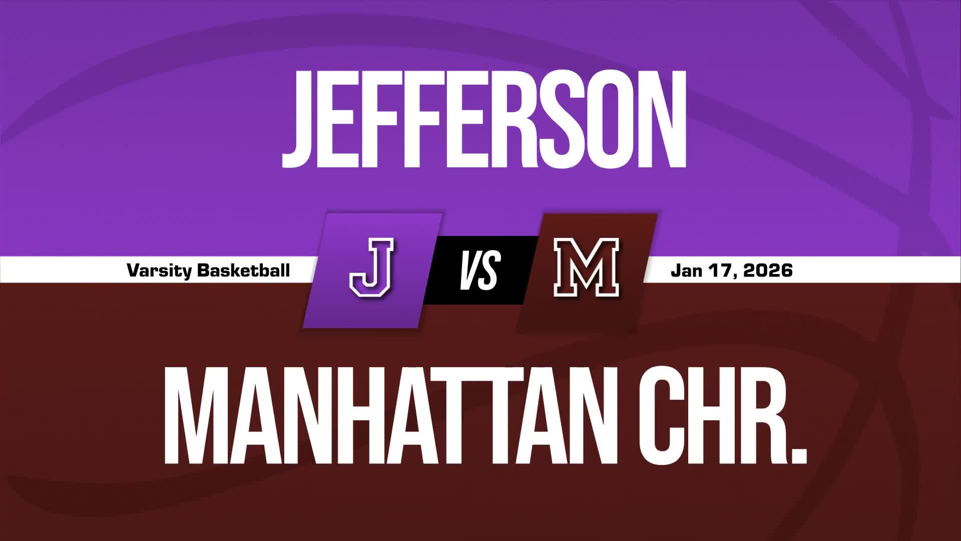 Basketball Recap: Jefferson Skates Past Manhattan Christian with