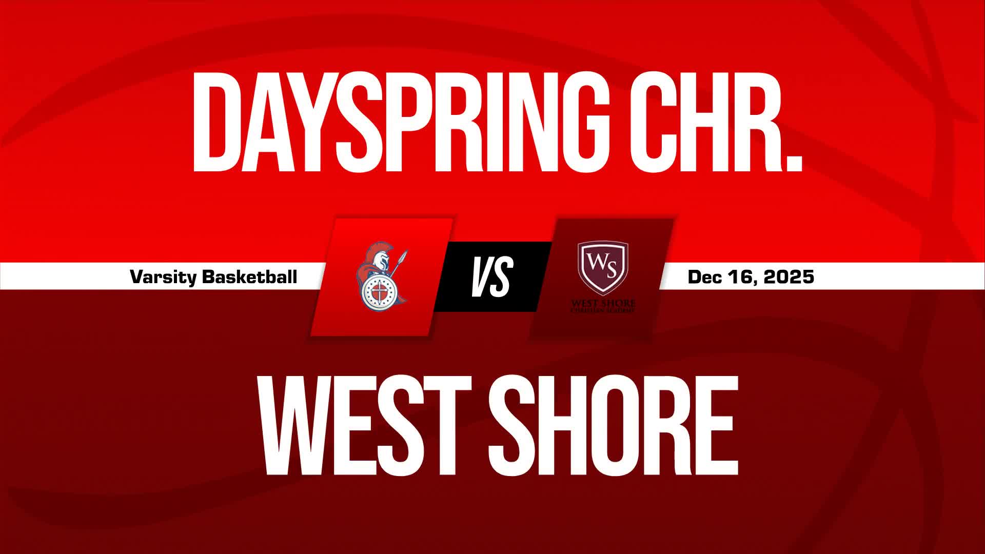 Basketball Game Preview: Dayspring Christian Academy Warriors vs