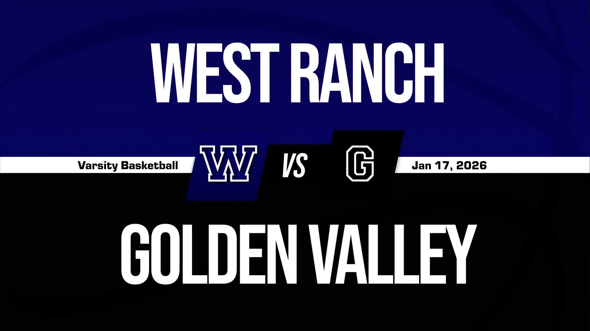 Basketball Recap: West Ranch Piles Up the Points Against Castaic + How To Watch