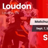 Football Game Recap: Loudon vs. Sequoyah