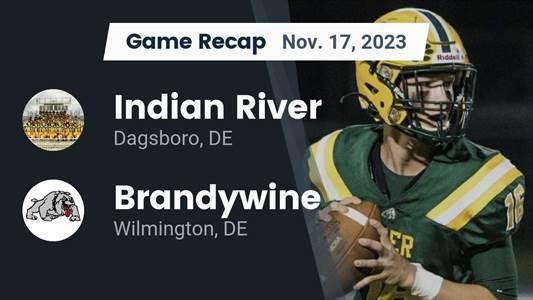 Brandywine vs. Indian River