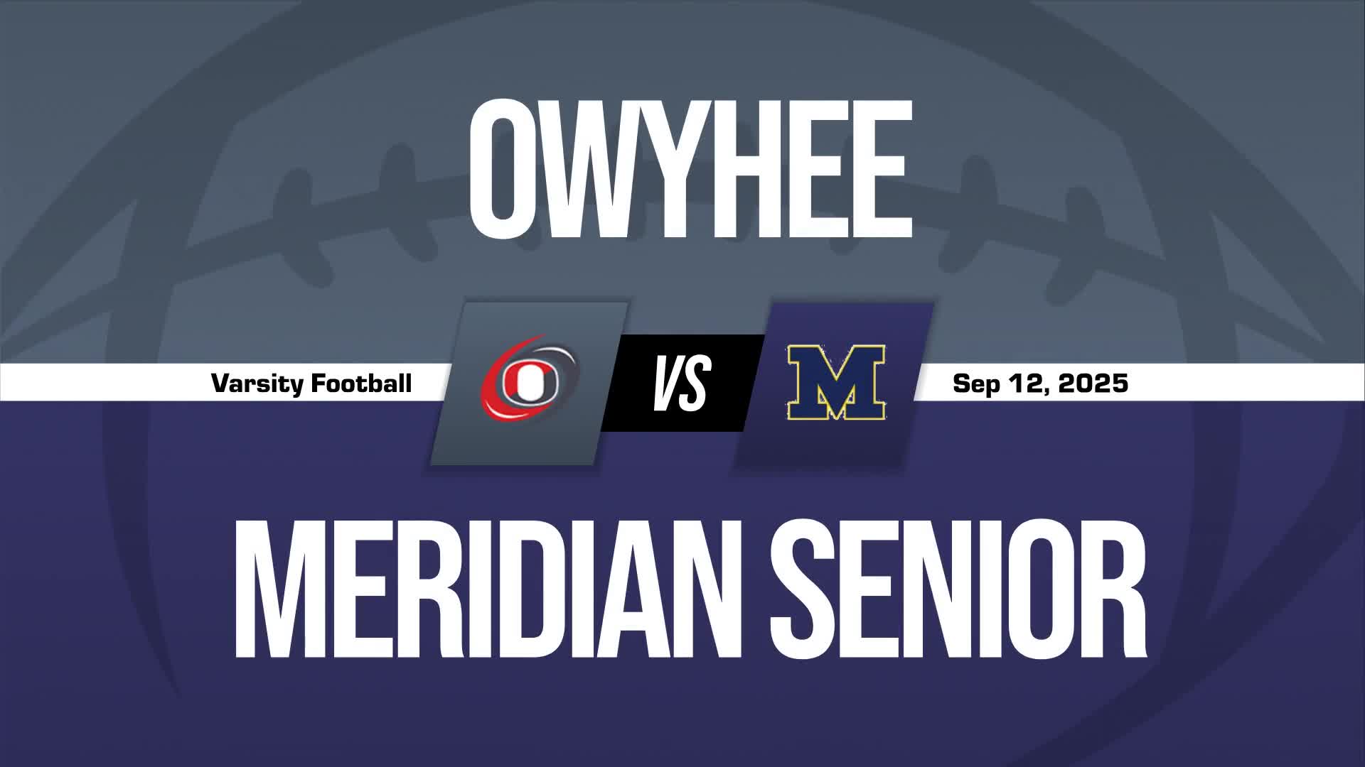 Football Recap: Make It Five in a Row for Owyhee + How To Watch
