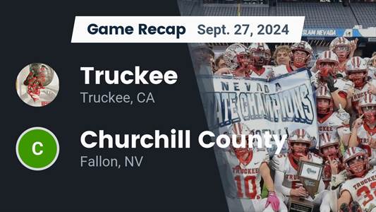 Football Recap: Churchill County Comes Up Short Despite  Matthew