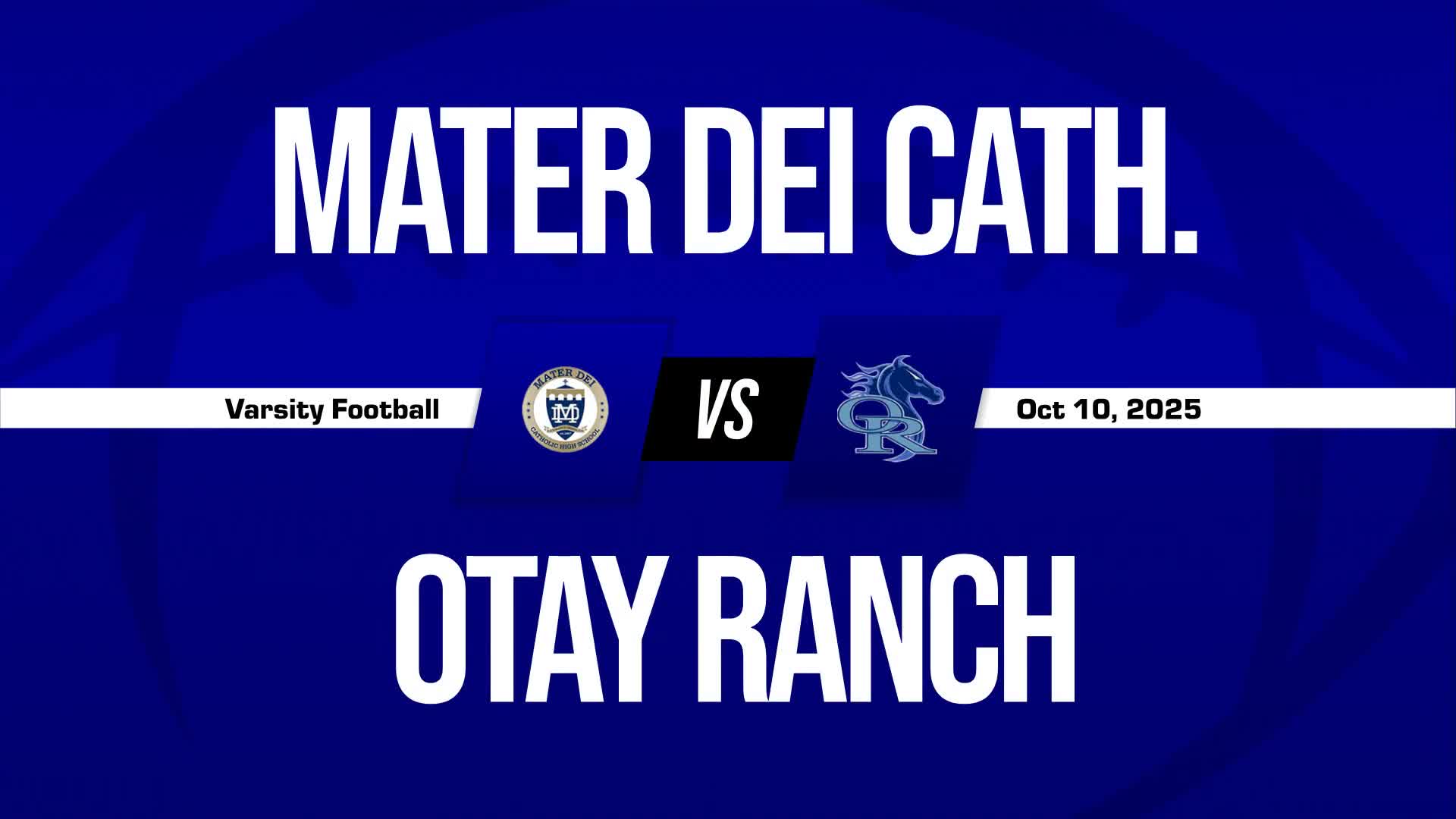 Football Game Preview: Otay Ranch Mustangs vs. Eastlake Titans + How To Watch
