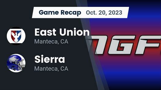 Football Game Recap: Sierra Timberwolves vs. East Union Lancers