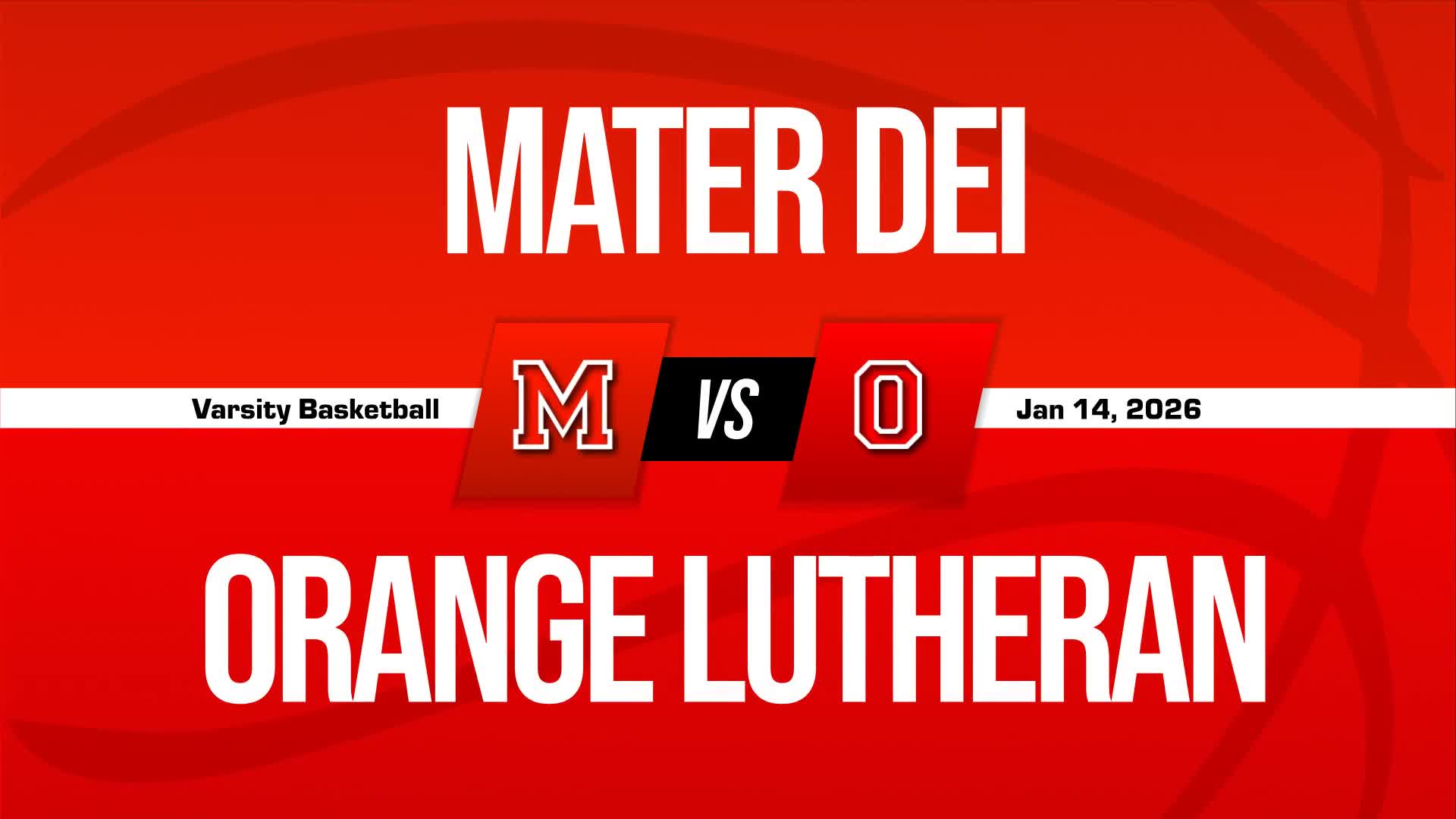 Basketball Recap: Orange Lutheran Snags Seventh  Win in Last Eight Games + How To Watch