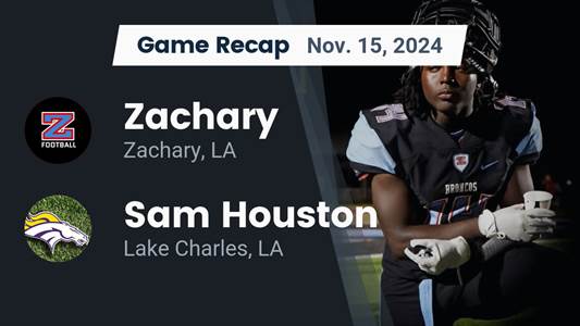 Football Recap: Davekio Ruffin Leads Zachary to Victory over Sam Houston