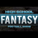 Video: High School Football Fantasy Show