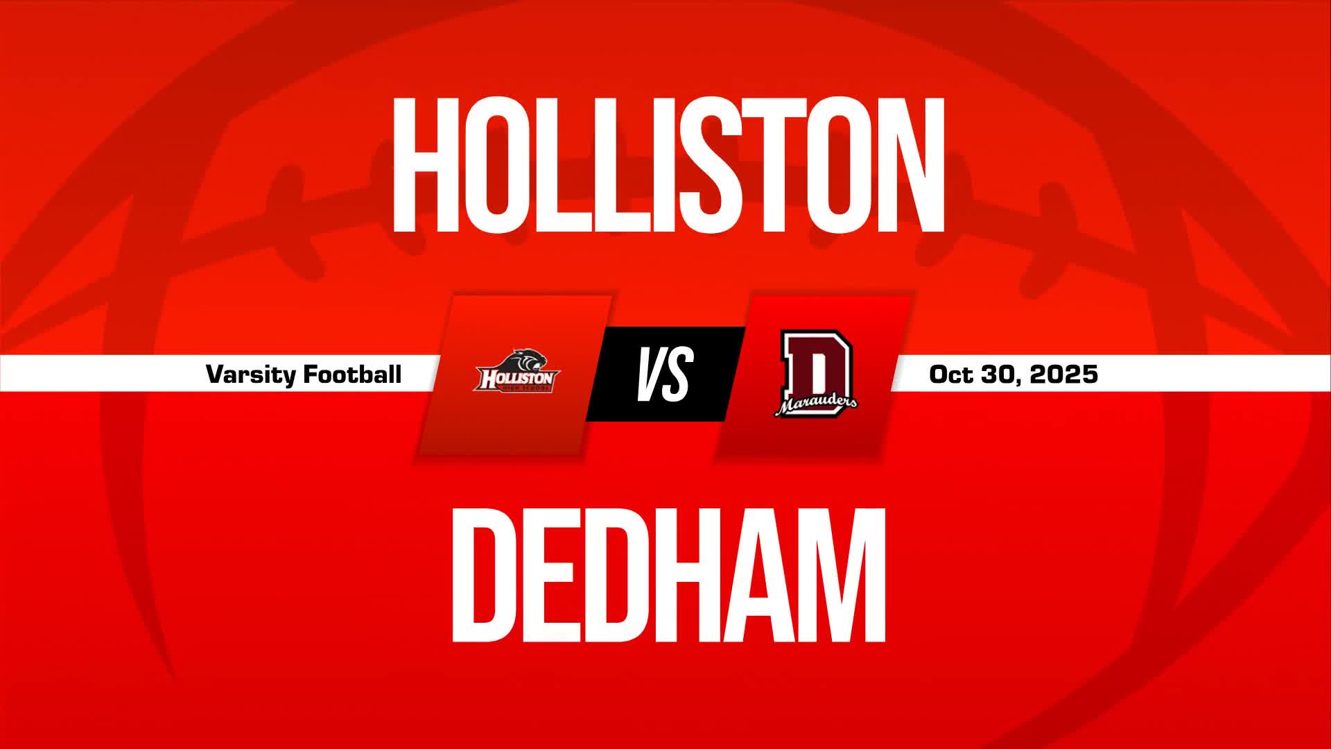 Football Recap: Austin Rodenhiser's Menacing Defense Leads Holliston over Dedham + How To Watch