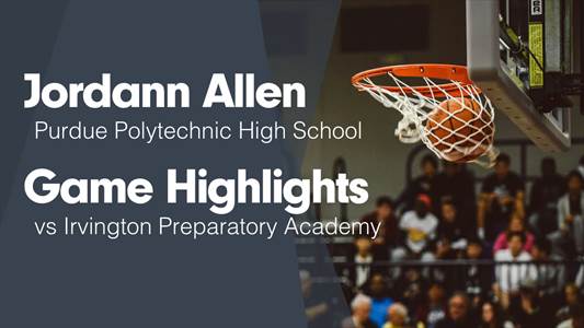 Jordann Allen Game Report: vs Indianapolis Shortridge