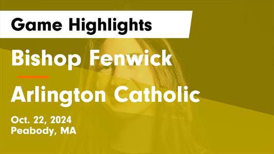 Volleyball Game Preview: Bishop Fenwick Crusaders vs. Malden Cat