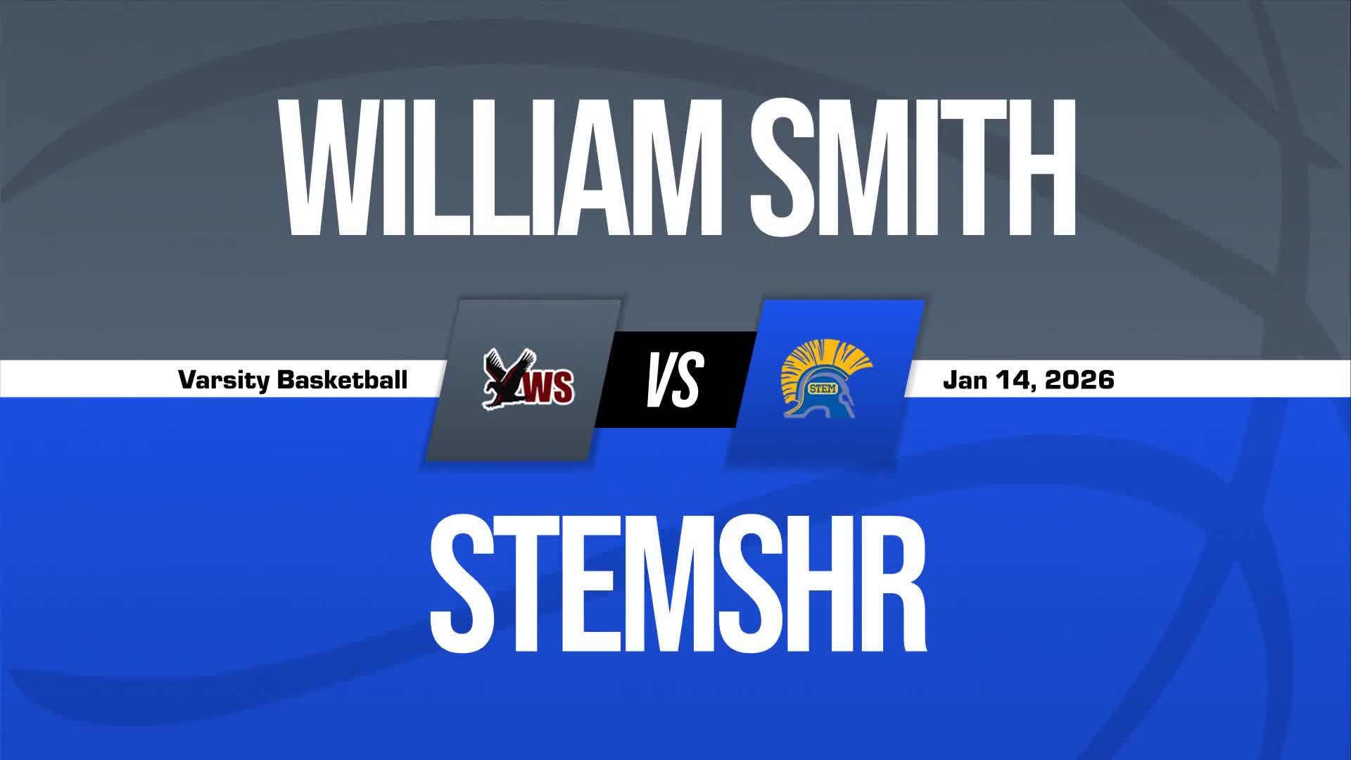 Basketball Recap: Make It Five in a Row for William Smith + How To Watch