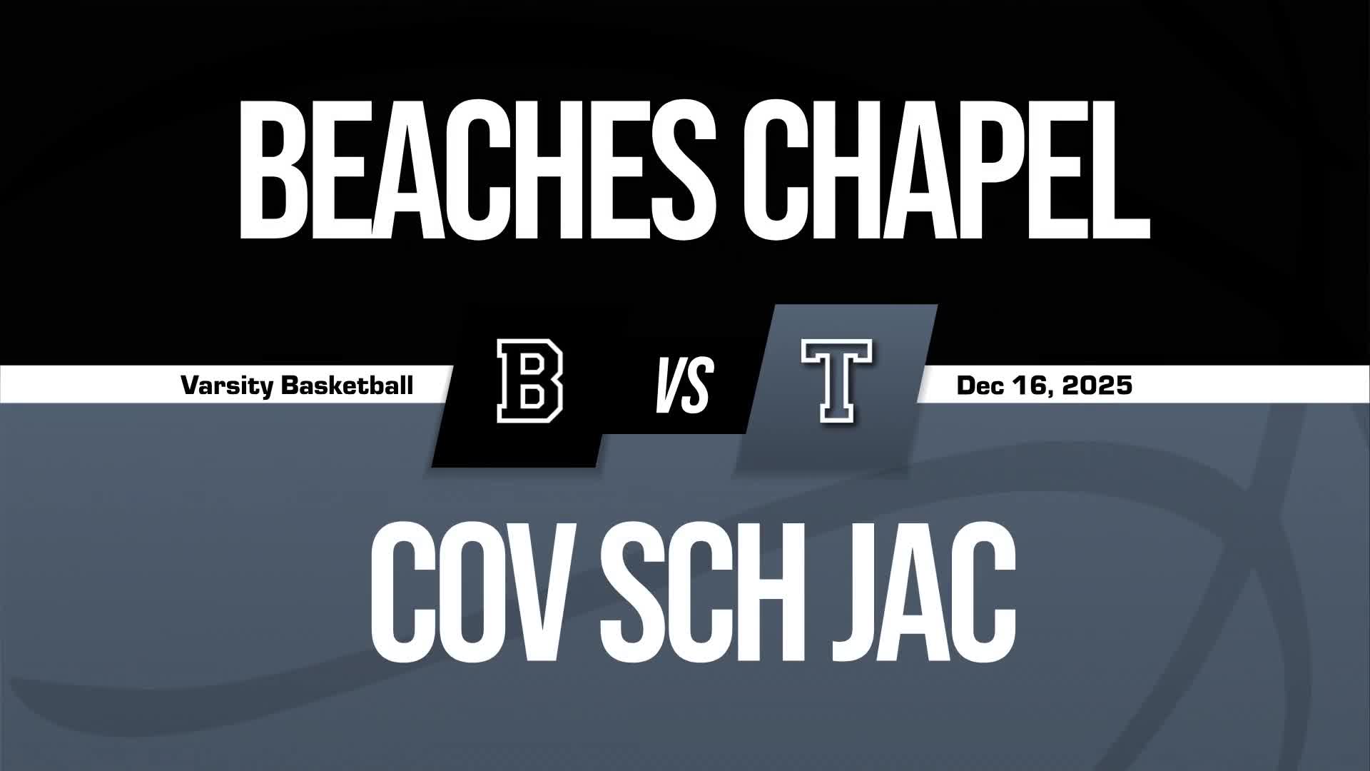 Basketball Game Preview: Beaches Chapel Lions vs. Parsons Christ