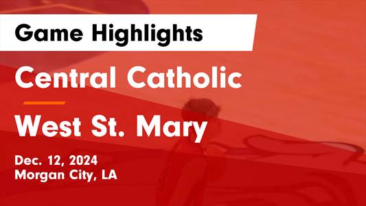 Basketball Recap: Central Catholic Find Success