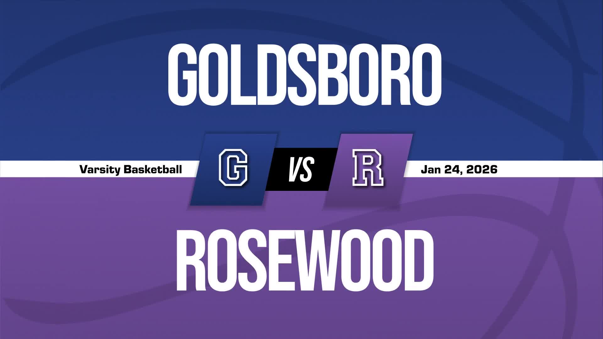 Basketball Recap: Goldsboro Comes Up Short + How To Watch