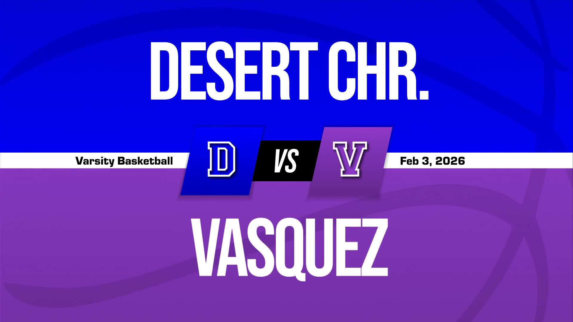 Basketball Recap: Desert Christian Extends Winning Streak to Two + How To Watch