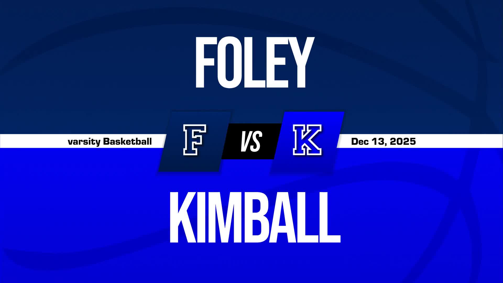 Basketball Recap: Foley Wins Going Away Against Kimball + How To Watch