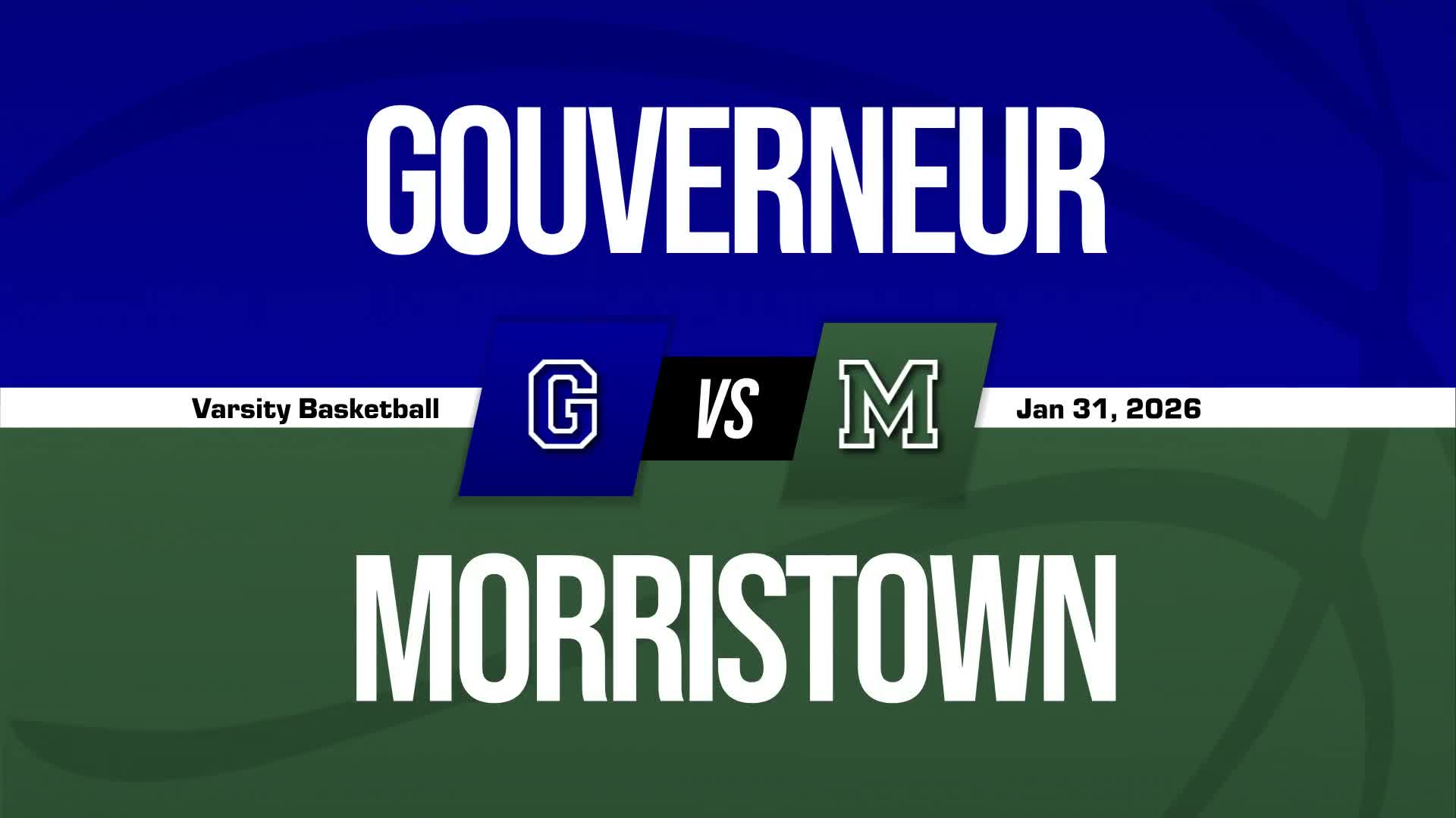 Basketball Recap: Gouverneur Takes a Loss + How To Watch