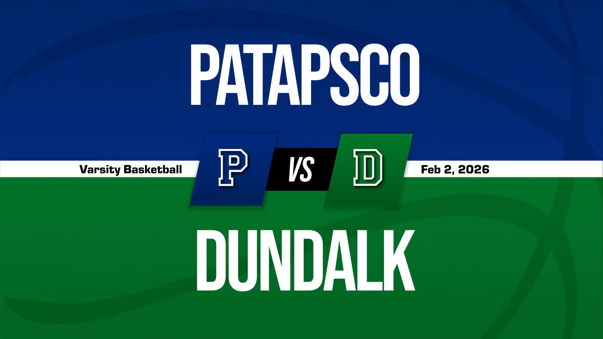 Basketball Recap: Dundalk Skates Past Patapsco with Ease + How To Watch