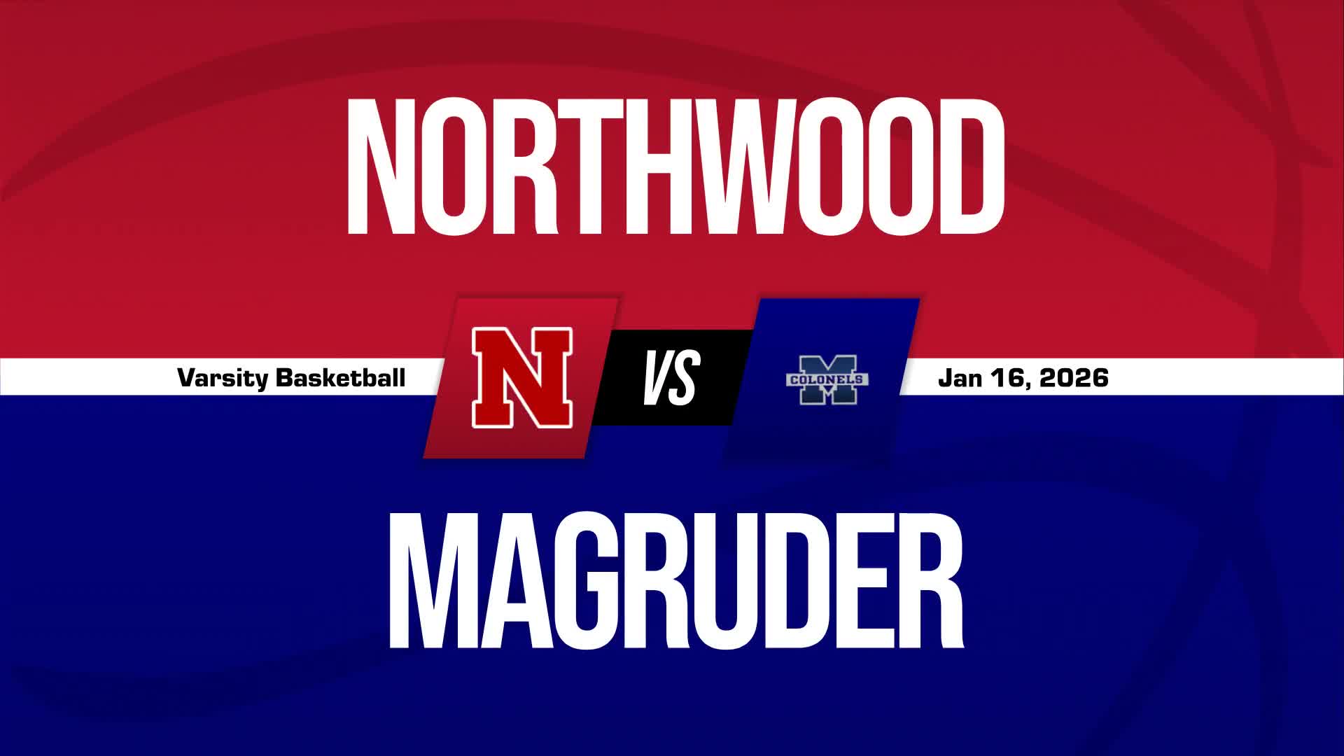 Basketball Recap: Jeremiah Sterling's Big Game Can't Quite Lead Northwood over Magruder + How To Watch