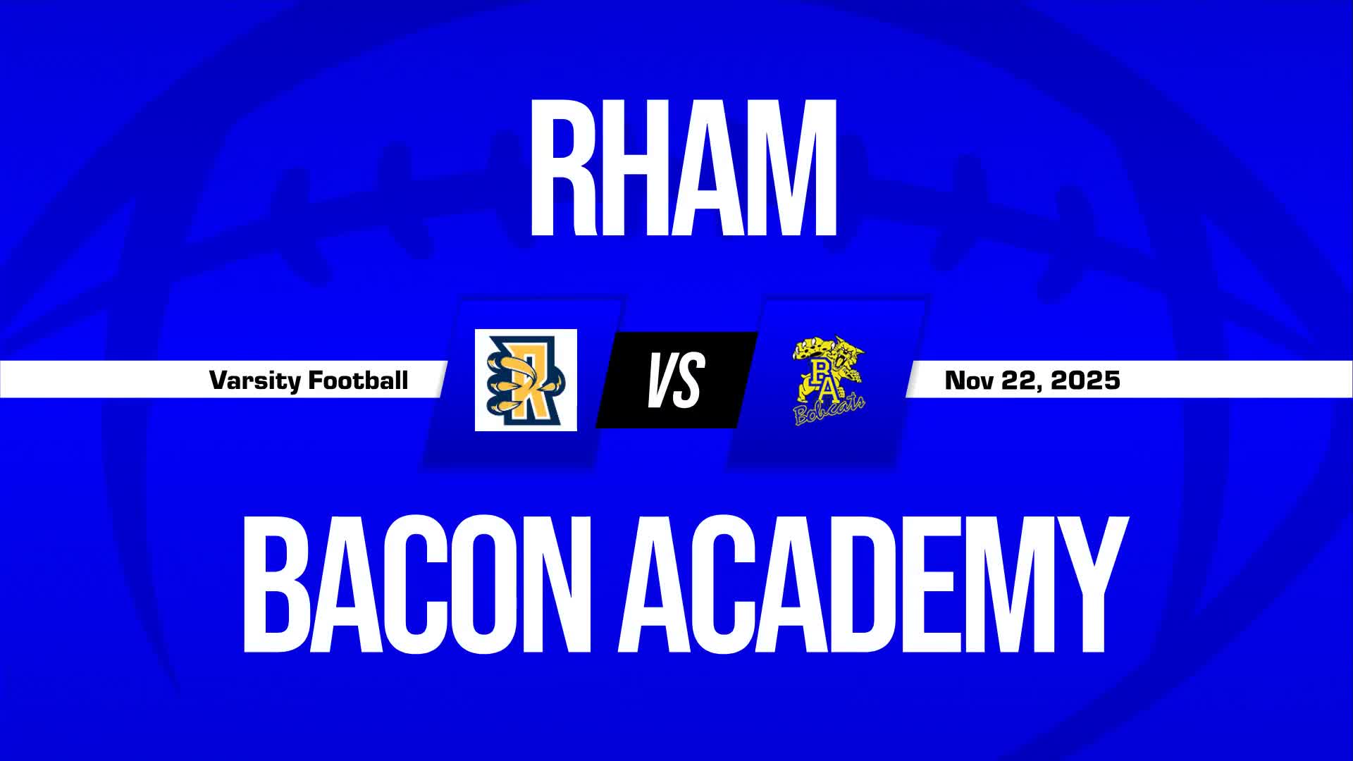 Football Recap: RHAM Drops Season-High Score on Bacon Academy/Lyman Memorial