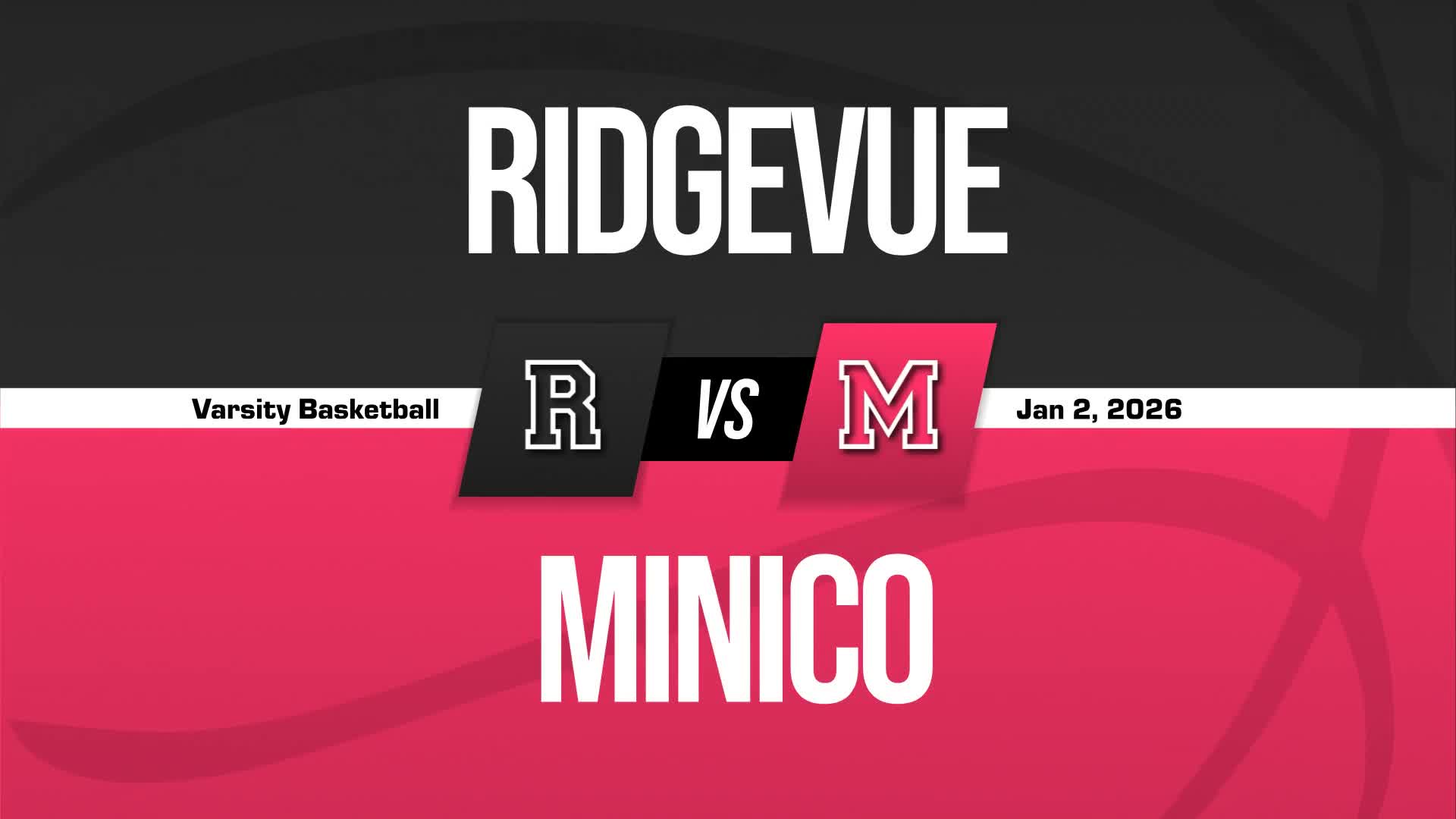 Basketball Recap: Minico Comes Up Short + How To Watch