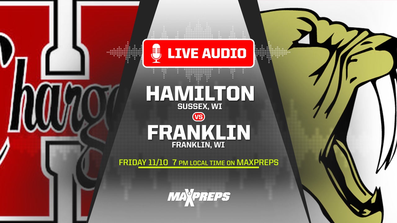 LISTEN LIVE Friday: WIAA Playoffs Hamilton vs. Franklin