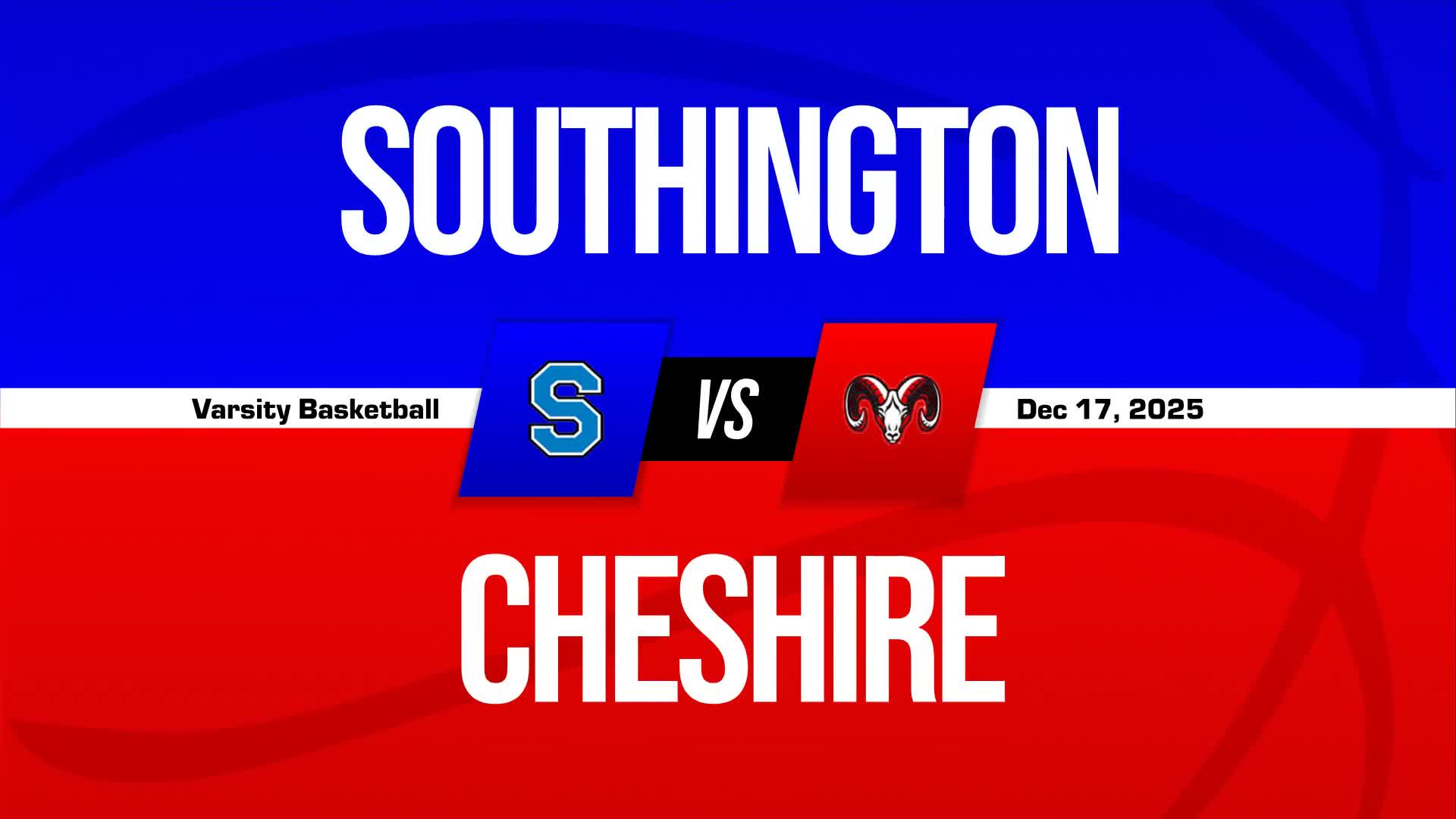 Basketball Recap: Southington Skates Past Cheshire with Ease + How To Watch