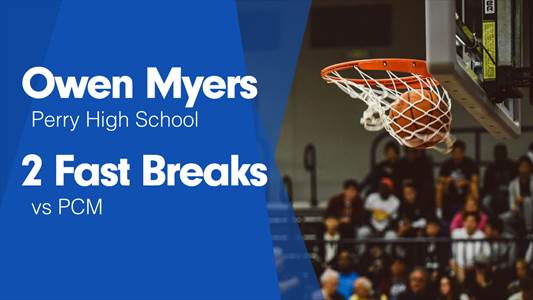 Owen Myers Game Report: vs Prairie City-Monroe