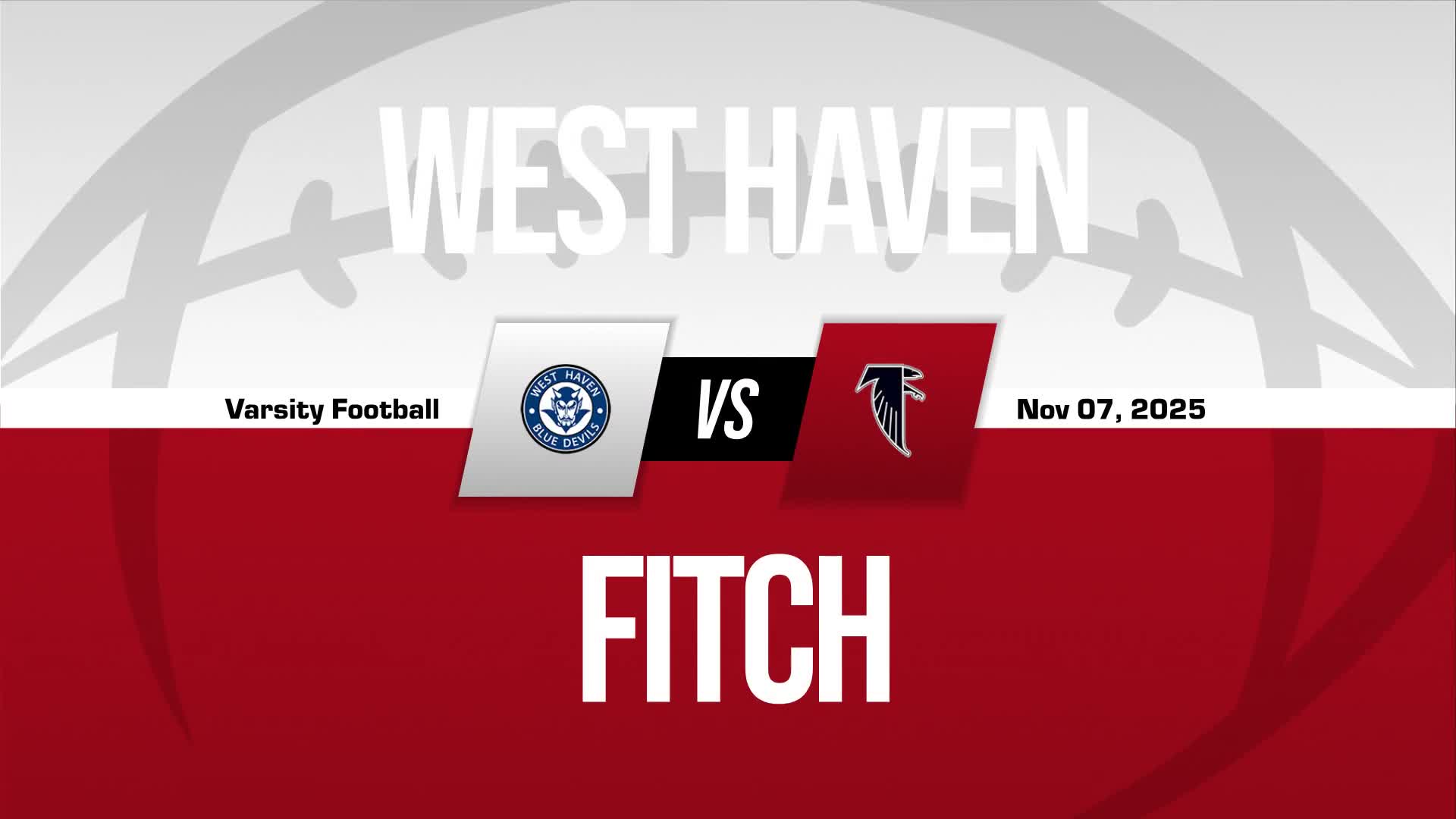 Football Recap: West Haven Comes Up Short + How To Watch