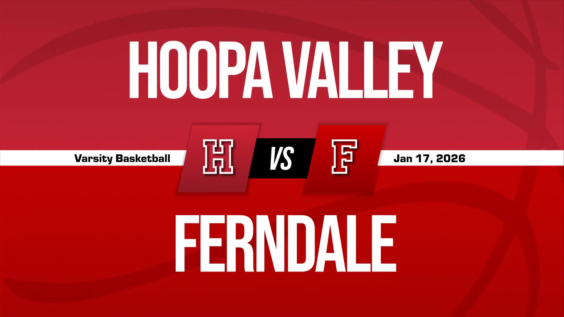 Basketball Game Preview: Hoopa Valley Warriors vs. Ferndale Wildcats + How To Watch
