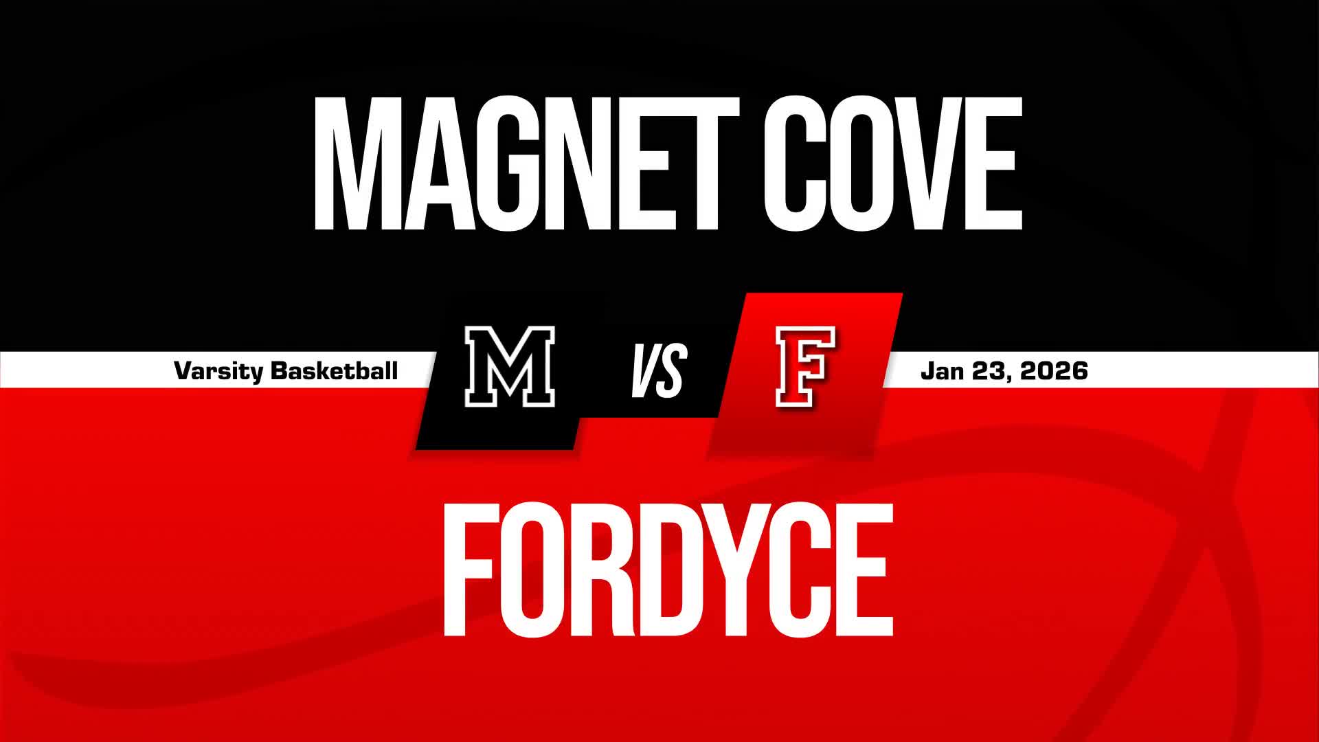 Basketball Recap: Fordyce Takes a Loss + How To Watch