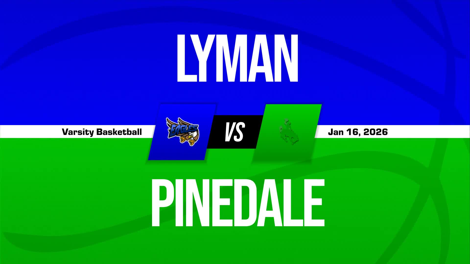 Basketball Recap: Lyman Comes Up Short in High-Profile  Matchup with Lander Valley + How To Watch