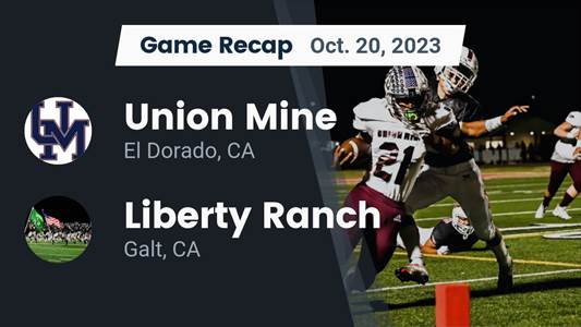 Union Mine beats Liberty Ranch for their third straight win