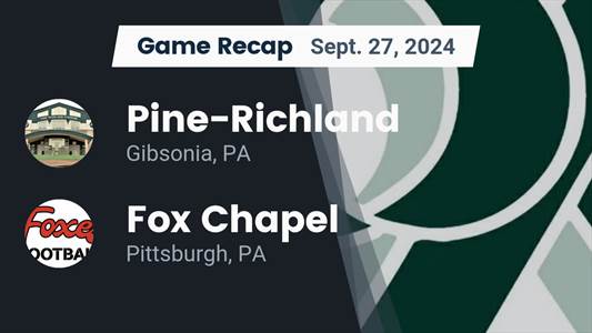 Football Recap: Fox Chapel Comes Up Short Despite  Lincoln Burge