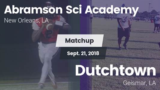 Football Game Recap: Dutchtown vs. Sci Academy
