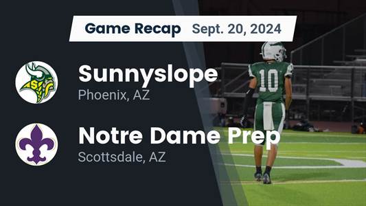 Football Recap: Notre Dame Prep Skates Past Sunnyslope with Ease